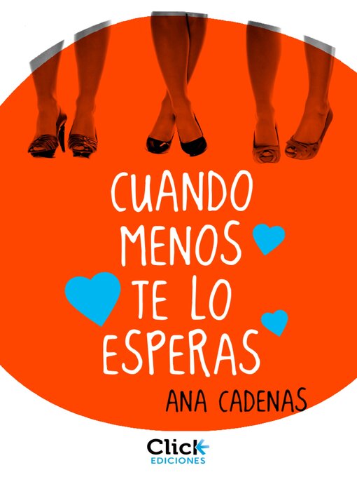 Title details for Cuando menos te lo esperas by Ana Cadenas - Available